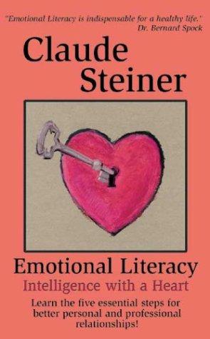 کتاب سواد عاطفی: هوش با قلب (Emotional Literacy: Intelligence with a Heart) نوشته کلود استاینر