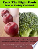 Eat The Right Foods Companion Cookbook