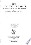 Chemistry of Paints, Pigments & Varnishes