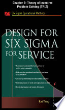 Design for Six Sigma for Service, Chapter 9 - Theory of Inventive Problem Solving (TRIZ)