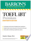TOEFL IBT Premium with 8 Practice Tests + Online Audio, Eighteenth Edition