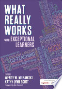 What Really Works With Exceptional Learners