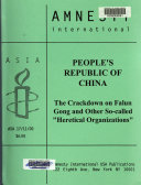 People's Republic of China, the Crackdown on Falun Gong and Other So-called "heretical Organizations"