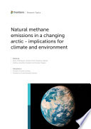 Natural Methane Emissions in a Changing Arctic - Implications for Climate and Environment