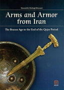 Arms and Armor from Iran