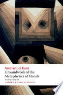 Groundwork for the Metaphysics of Morals