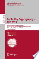 Public-Key Cryptography – PKC 2023