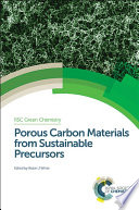 Porous Carbon Materials from Sustainable Precursors
