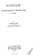 Cavour and the Making of Modern Italy, 1810-1861