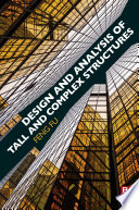 Design and Analysis of Tall and Complex Structures