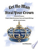 Let No Man Steal Your Crown