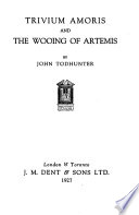 Trivium Amoris and The Wooing of Artemis