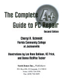 The Complete A+ Guide to PC Repair