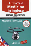 Alpha Test. Medicina in inglese. Esercizi commentati