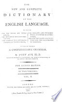 The New and Complete Dictionary of the English Language