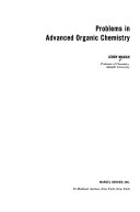 Problems in Advanced Organic Chemistry