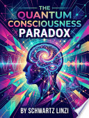 The Quantum Consciousness Paradox