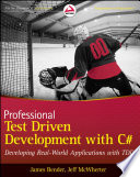 Professional Test Driven Development with C#