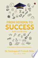 FROM SCHOOL TO SUCCESS