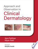 Approach and Observation in Clinical Dermatology