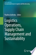 Logistics Operations, Supply Chain Management and Sustainability
