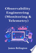 Observability Engineering (Monitoring & Telemetry)