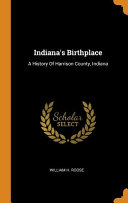 Indiana's Birthplace