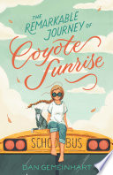 The Remarkable Journey of Coyote Sunrise