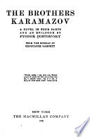 The Novels of Fyodor Dostoevsky: The Brothers Karamazov