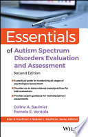 Essentials of Autism Spectrum Disorders Evaluation and Assessment