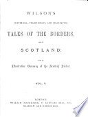 Wilson's Tales of the Borders, Etc