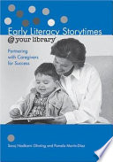 Early Literacy Storytimes @ Your Library®