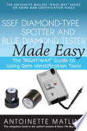 SSEF Diamond-Type Spotter and Blue Diamond Tester Made Easy
