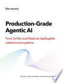 Production-Grade Agentic AI