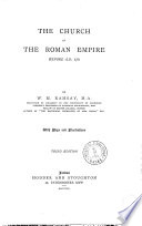 The Church in the Roman Empire Before A. D. 170