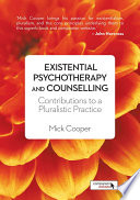 Existential Psychotherapy and Counselling