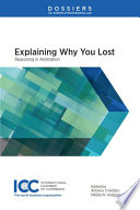 Explaining Why You Lost