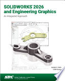 SOLIDWORKS 2026 and Engineering Graphics