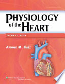 Physiology of the Heart