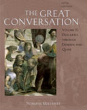 The Great Conversation: Descartes through Derrida and Quine
