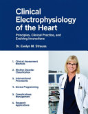 Clinical Electrophysiology of the Heart