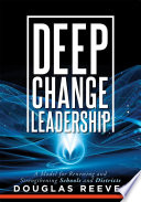Deep Change Leadership