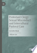 Protestant Clergy Sexual Misconduct and Intercultural Pastoral Care