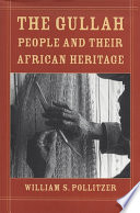 The Gullah People and Their African Heritage