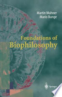 Foundations of Biophilosophy