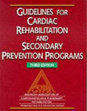 Guidelines for Cardiac Rehabilitation and Secondary Prevention Programs