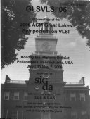 Proceedings of the ... ACM Great Lakes Symposium on VLSI.