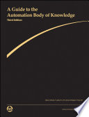 A Guide to the Automation Body of Knowledge