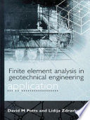 Finite Element Analysis in Geotechnical Engineering