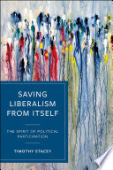 Saving Liberalism from Itself